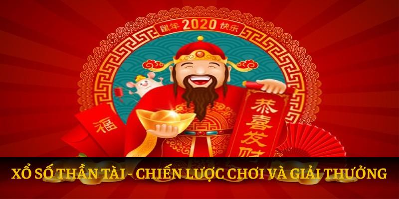 Xổ Số Thần Tài - Thông Tin Các Bước Tham Gia Chi Tiết