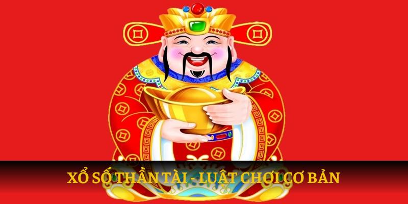 Luật chơi xổ số thần tài thế hệ mới trở nên đơn giản, dễ hiểu.
