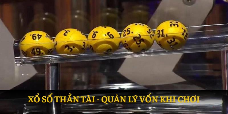 Quản lý tài chính khi chơi xổ số thần tài